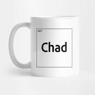 24/7 GigaChad (Chad ) Element (Black Text) periodic table Mug